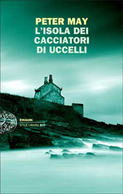 L'isola dei cacciatori d'uccelli (The Blackhouse) (Lewis, Bk 1) (Italian Edition)