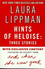 Hints of Heloise: Three Stories