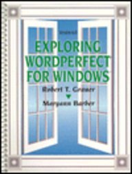 Exploring Wordperfect for Windows: Version 6.0/Book and Disk