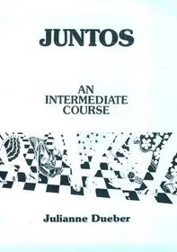 Juntos : An Intermediate Course