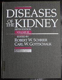 Diseases of the Kidney Volume III (Volume 3)