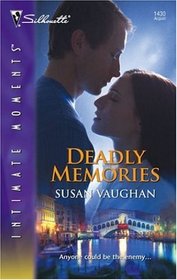 Deadly Memories (Intimate Moments)