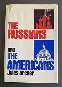 The Russians and the Americans