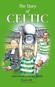The Story of Celtic
