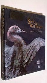 Spirit of the wild things: The art of Sandy Scott