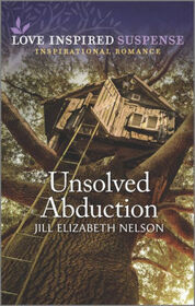 Unsolved Abduction (Love Inspired Suspense, No 960)