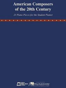 American Composers of the 20th Century: 23 Piano Pieces for the Student Pianist (E.B. Marks)