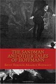 The Sandman and other tales of Hoffmann