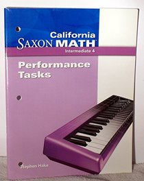 California Saxon Math Intermediate 4 Performance Tasks