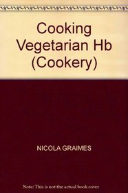 Cooking Vegetarian (Cookery)