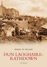 Images of Dun Laoghaire-Rathdown (Images of Ireland)