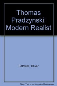 Thomas Pradzynski: Modern Realist