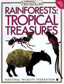 Rain Forests: Tropical Treasures (Ranger Rick's NatureScope)