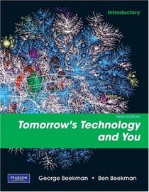 Tomorrow's Technology and You, Introductory (9th Edition)