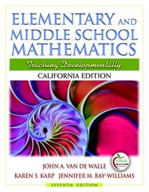 California Edition of Elementary and Middle School Mathematics (7th Edition)