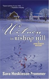 Witness In Bishop Hill (WWL Mystery)