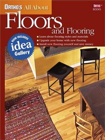 Floors and Flooring (Ortho's All About)