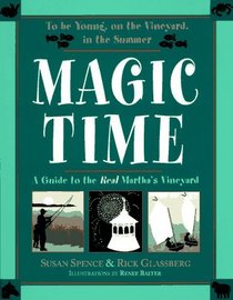 Magic Time: A Guide to the Real Martha's Vineyard