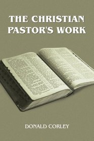 THE CHRISTIAN PASTOR'S WORK