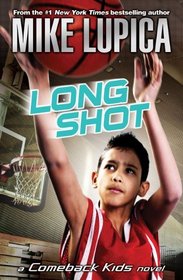 Long Shot (Comeback Kids, Bk 3)