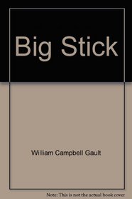 Big Stick: 2