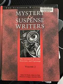 Mystery and Suspense Writers: The Literature of Crime Detection and Espionage, Vol. 2