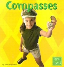Compasses (First Facts. Science Tools)