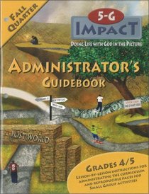5-G Impact Fall Quarter Administrator's Guidebook: Doing Life With God in the Picture (Promiseland)