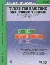 Student Instrumental Course Tunes for Baritone Saxophone Technic