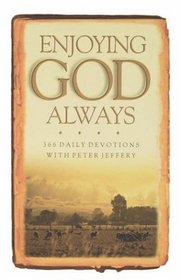 Enjoying God Always: 366 Daily Devotions