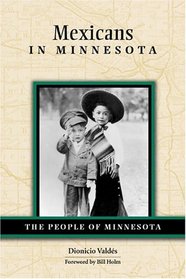Mexicans in Minnesota (People Of Minnesota)