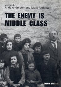 Enemy Is Middle Class