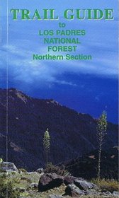 Trail Guide to Los Padres National Forest