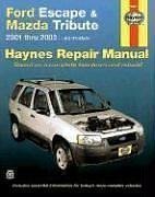 Haynes Repair Manuals: FORD ESCAPE & MAZDA TRIBUTE 2001-2003