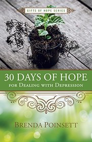 30 Days of Hope for Dealing with Depression (Gifts of Hope)