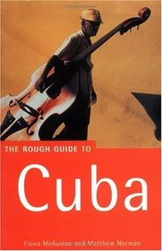 The Rough Guide to Cuba, 1st Edition (Rough Guides)