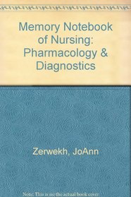 Memory Notebook of Nursing: Pharmacology & Diagnostics: A Collection of Visual Images and Memonics to Increase Memory and Learning