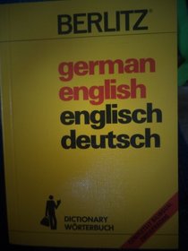 German-English, English-German Dictionary : Worterbuch Deutsch-Englisch, Englisch-Deutsch