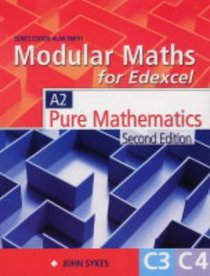 Modular Maths for Edexcel: Pure Mathematics: Core 3 and 4
