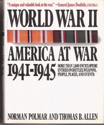 World War II: America at War 1941-1945