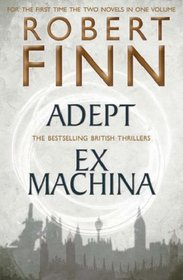 Adept Ex Machina Omnibus (Adept Series)