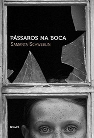 Passaros Na Boca (Em Portugues do Brasil)