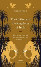 The Customs of the Kingdoms of India (Penguin Great Journeys)