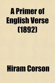 A Primer of English Verse (1892)
