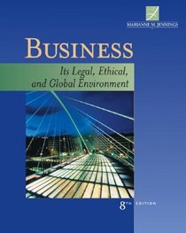Study Guide for Jennings' Business: Its Legal, Ethical, and Global Environment, 8th