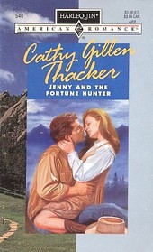 Jenny and the Fortune Hunter (Harlequin American Romance, No 540)