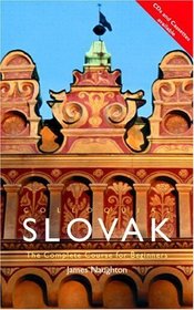 Colloquial Slovak: The Complete Course for Beginners (The Colloquial Series)