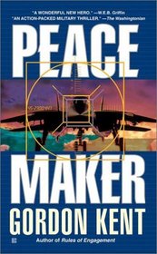 Peace Maker (Alan Craik, Bk 2)