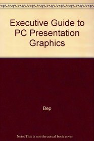 EXECUTIVE GUIDE TO PC (PC Library)