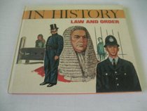 Law and Order (In History)
